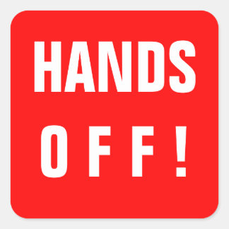 Handen uit! teken rood vierkante sticker