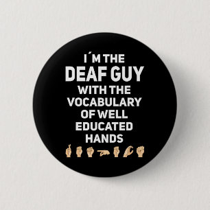Handgebarentaal ASL Handgebaar doofbewustzijn Ronde Button 5,7 Cm