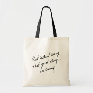 Handgeschreven Goede Dingen Komen Inspirerend Tote Bag