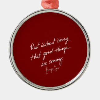 Handgeschreven Goede Dingen Rode Inspirerend Metalen Ornament