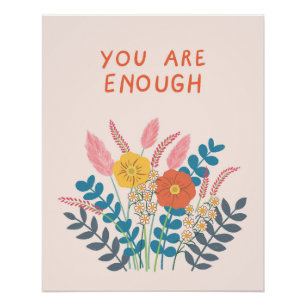 Handgetekende Bloemen Je bent genoeg Perfect Poster