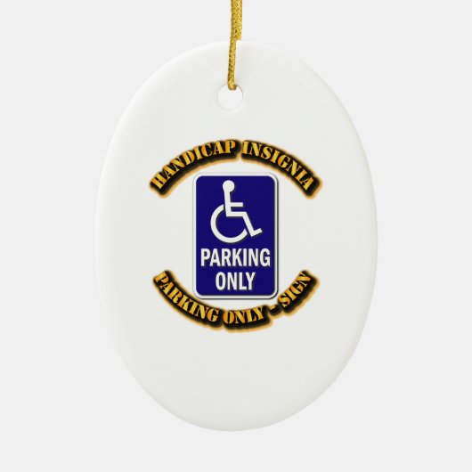 Handicap Insignia,Handicap-teken,gehandicapt label Keramisch Ornament (Voorkant)