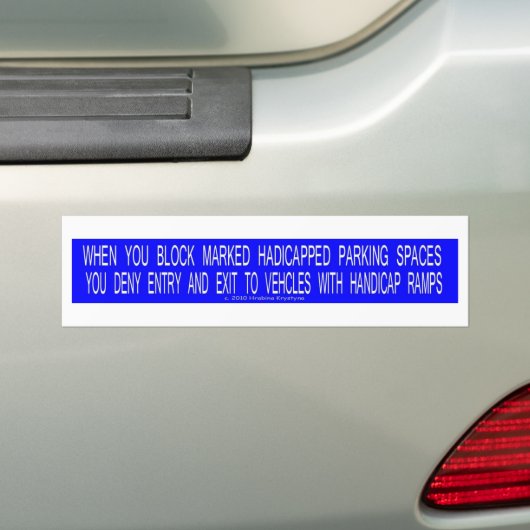 HANDICAP PARKING PHRASES 2 BUMPERSTICKER (Op auto)