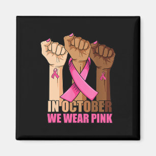 Handje In oktober draag we roze borstkankerwaarsch Magneet