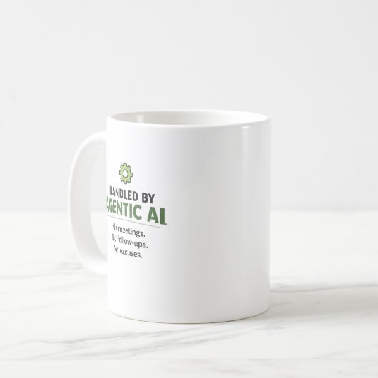 Handled by Agentic AI Funny Tech Coffee Mug (Devant gauche)