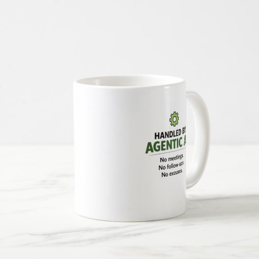 Handled by Agentic AI Funny Tech Coffee Mug Koffiemok (Voorkant rechts)