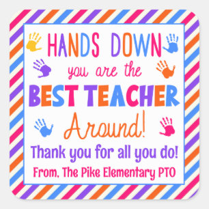 Hands Down U bent de beste leraar in de buurt Vierkante Sticker