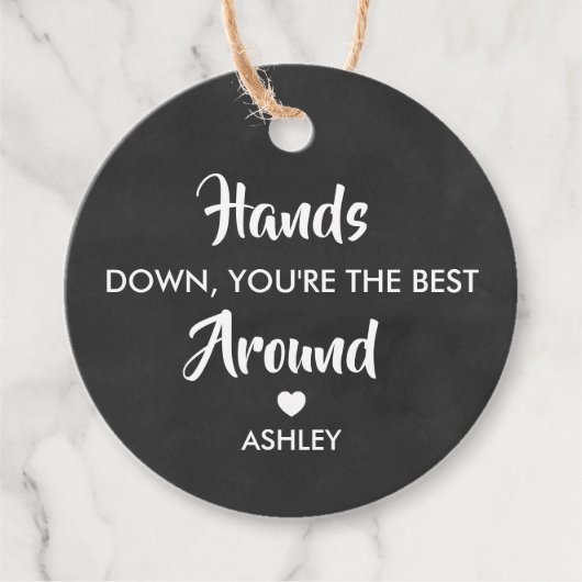 Hands Down Vous êtes la meilleure étiquette autour (Devant)