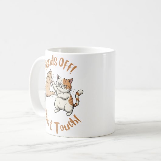 "Hands off, Don't Touch" funny quote on mug (Devant gauche)