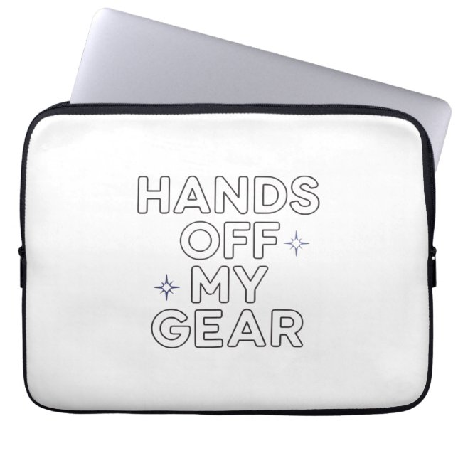 Hands Off My Gear Laptop Sleeve (Voorkant)