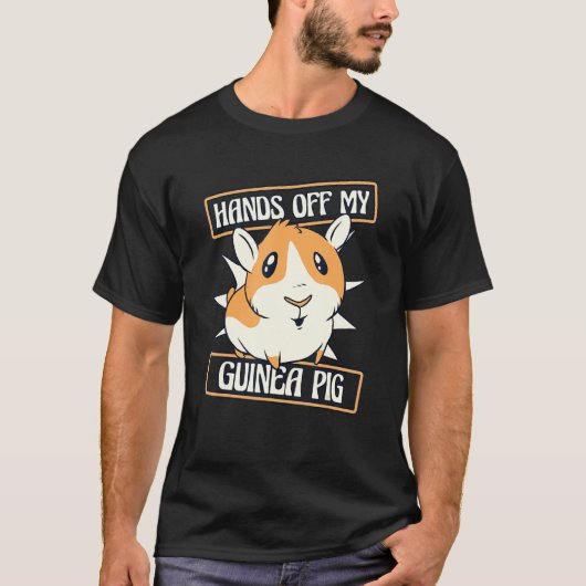 Hands Off My Guinea Pig Guinea Pig Breeder Guinea T-shirt (Voorkant)