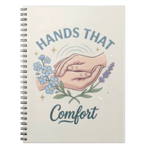 Hands That Comfort Verpleegster Citaat Notitieboek