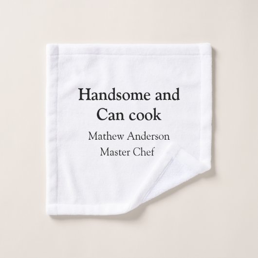 Handsome et peut cuisiner ajouter nom maître chef  (Gant de toilette)