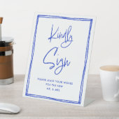 Handtekening Kindly Sign Blue Wedding Sign Reclamebord Met Voetstuk (Insitu)
