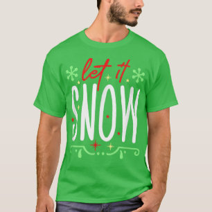 Handtekening laat feestelijke kerstfeestdag sneeuw t-shirt
