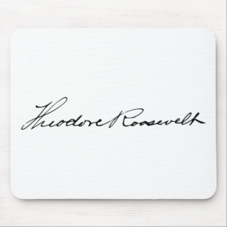 Handtekening president Theodore Roosevelt Muismat