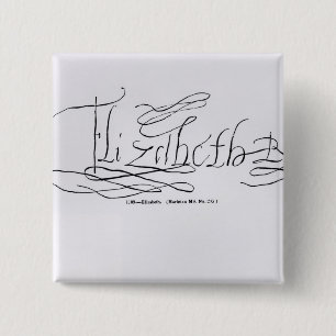 Handtekening van koningin Elizabeth I Vierkante Button 5,1 Cm