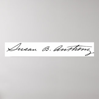 Handtekening van Suffragette Susan B. Anthony Poster