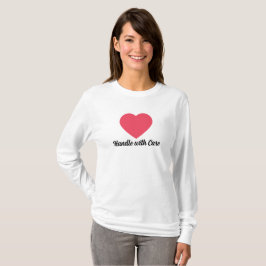 Handvat met zorg | Quote Red Heart met zwarte teks T-shirt