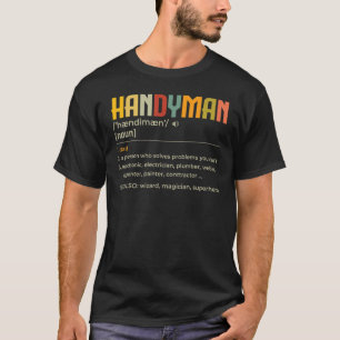 Handyman Dad Handyman Definition Repairman Service T-shirt