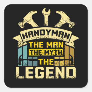 Handyman de Man de mythe de legende Vierkante Sticker