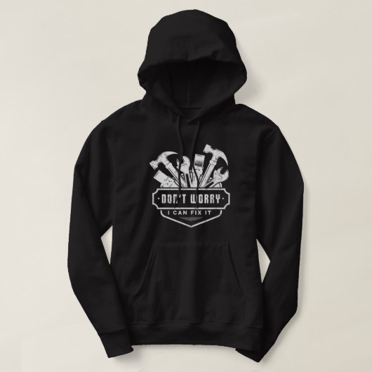 Handyman Funny maakt me niet zorgen dat ik hem kan Hoodie (Design voorkant)