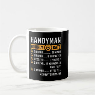 Handyman Hourly Rate Funny Handyman Gifts Koffiemok