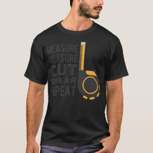 Handyman Measure Cut Sweat Repeat Craftman oiseau