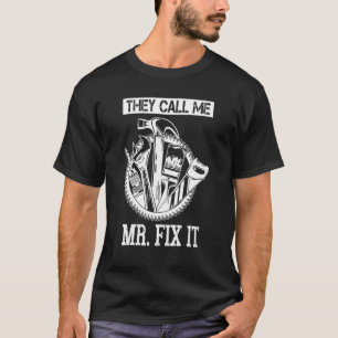 Handyman pa, ze noemen me Mr. Fix het Repairman T-shirt