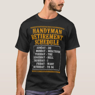 Handyman Pensioen Schema Doe Wat T-shirt
