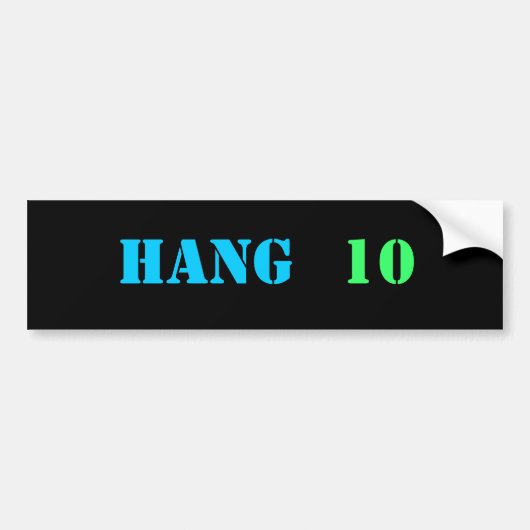 HANG 10 bumpersticker (Voorkant)
