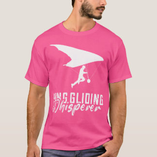 Hang Glider Soaring Gliding Pilot Hang Gliding Whi T-shirt