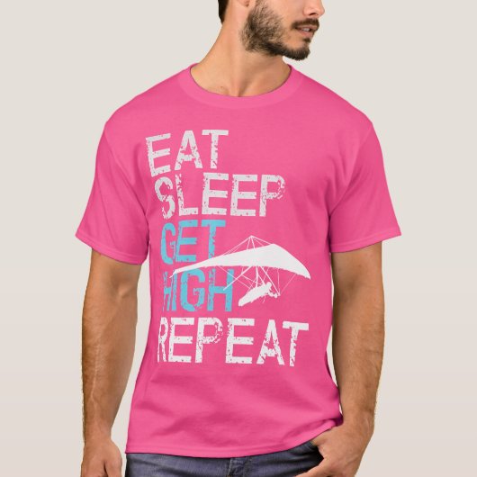 Hang Gliding - Eet Slaap Get High T-shirt (Voorkant)