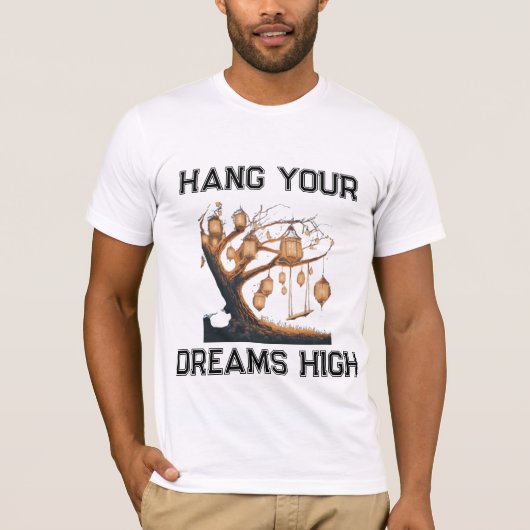 Hang je dromen hoog op t-shirt (Voorkant)