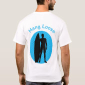 Hang Loose Hawaiian T-shirt (Dos)