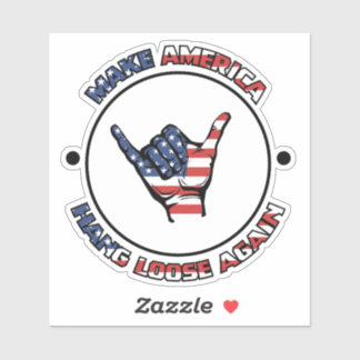 HANG LOS - LAAT AMERIKA WEER LOS HANGEN - SHAKA STICKER