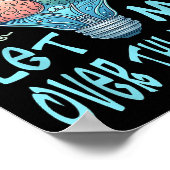 Hang On Let Me Over Think This, Light Bulb Brain G Poster (Hoek)