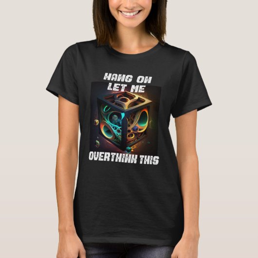 hang on let me overthink this back to School Math  T-shirt (Voorkant)