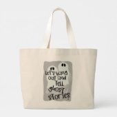 Hang uit en vertel spookverhalen Halloween-vibes Grote Tote Bag (Achterkant)