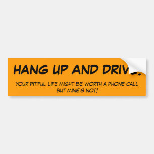 HANG-UP EN DRIVE BUMPERSTICKER