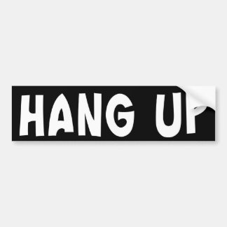 HANG UP (standaard) Bumpersticker