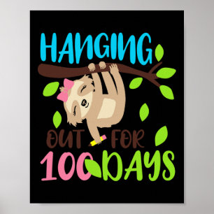 Hangend rondhangen voor 100 dagen luiaard 100ste d poster