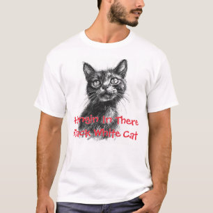 Hangin In There Zwarte Witte Kat T-shirt