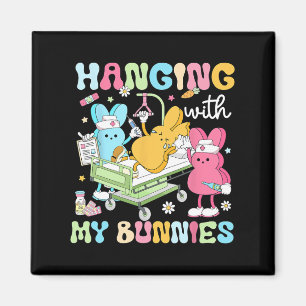 Hanging with My Bunnies Funny Paasdag 2025 Nurs Magneet