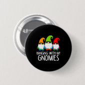 Hanging With My Gnomies Funny Garden Gnome Ronde Button 5,7 Cm (Voorkant /achterkant)