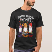 Hanging With My Gnomies Happy Hallothanksmas Gnome T-shirt (Voorkant)