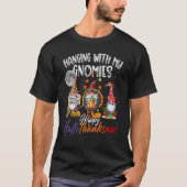 Hanging With My Gnomies Happy Hallothanksmas Gnome T-shirt (Voorkant)