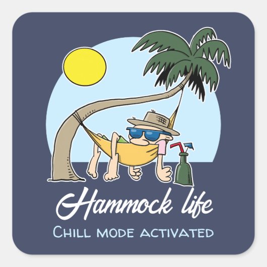Hangmat Life Chill Mode Geactiveerde Grappige Cart Vierkante Sticker (Voorkant)