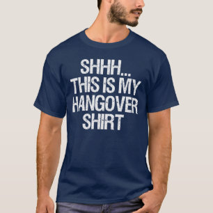 HANGOVER T-SHIRT