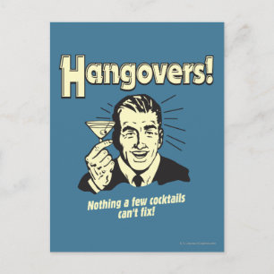 Hangovers: Nothing Cocktail Can't Fix Briefkaart
